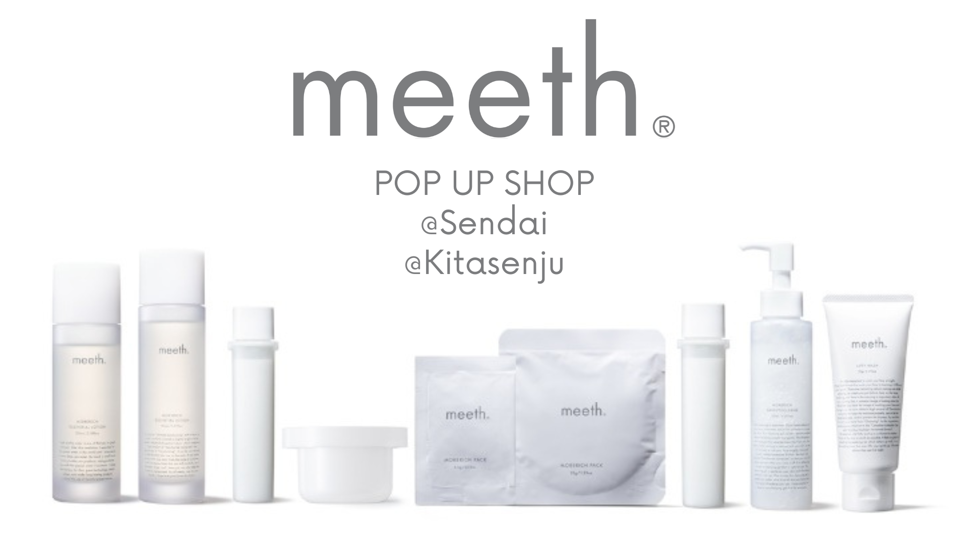 【meeth】POP UP SHOP 開催中!!〈仙台パルコ2店/北千住マルイ店〉