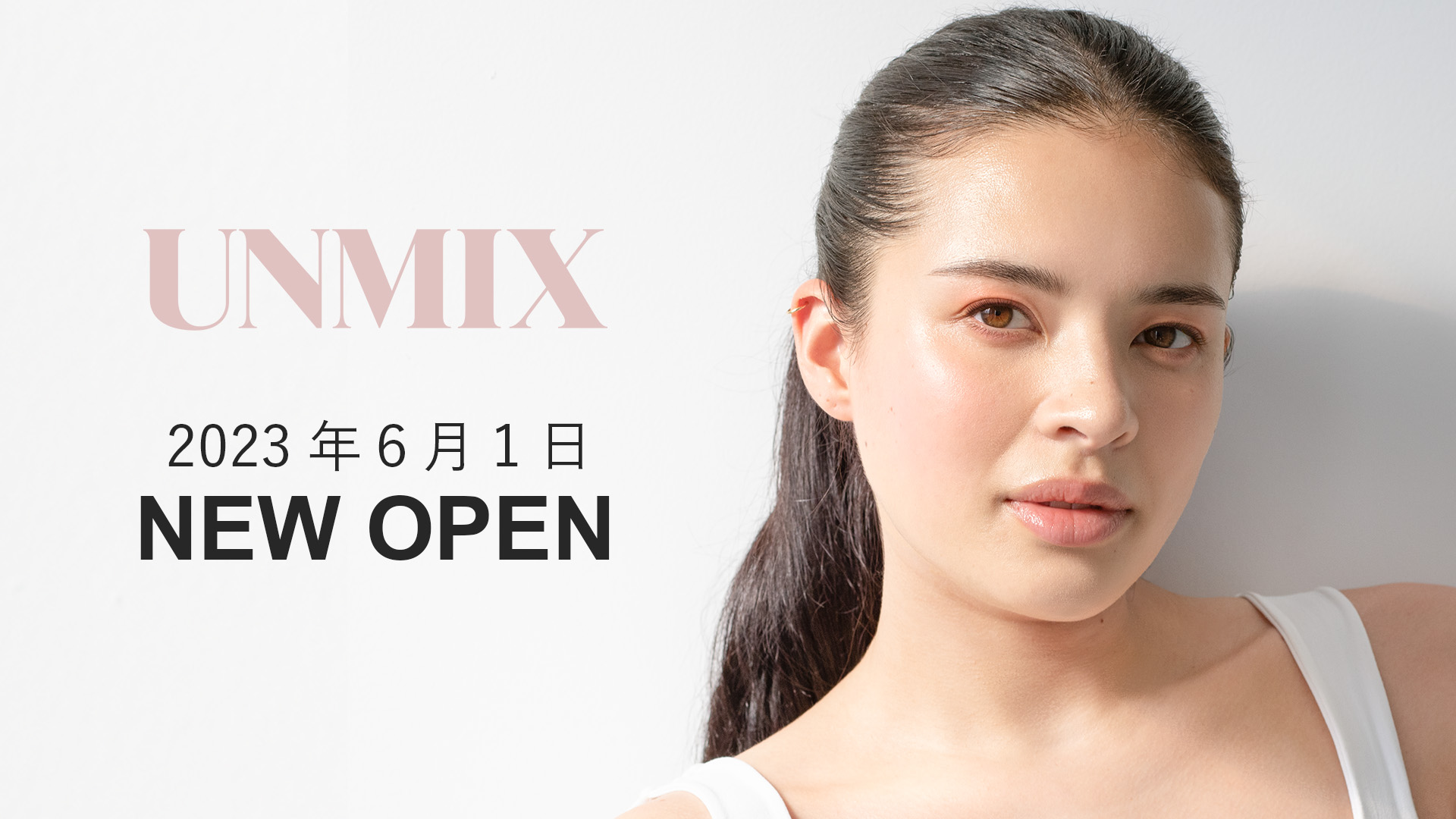 【UNMIX】6/1 NEW OPEN〈大丸梅田店〉